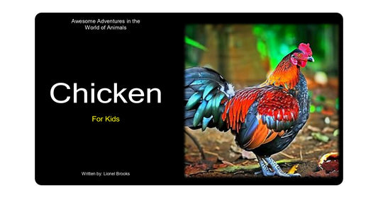 Awesome Adventures in the World of Animals Chicken