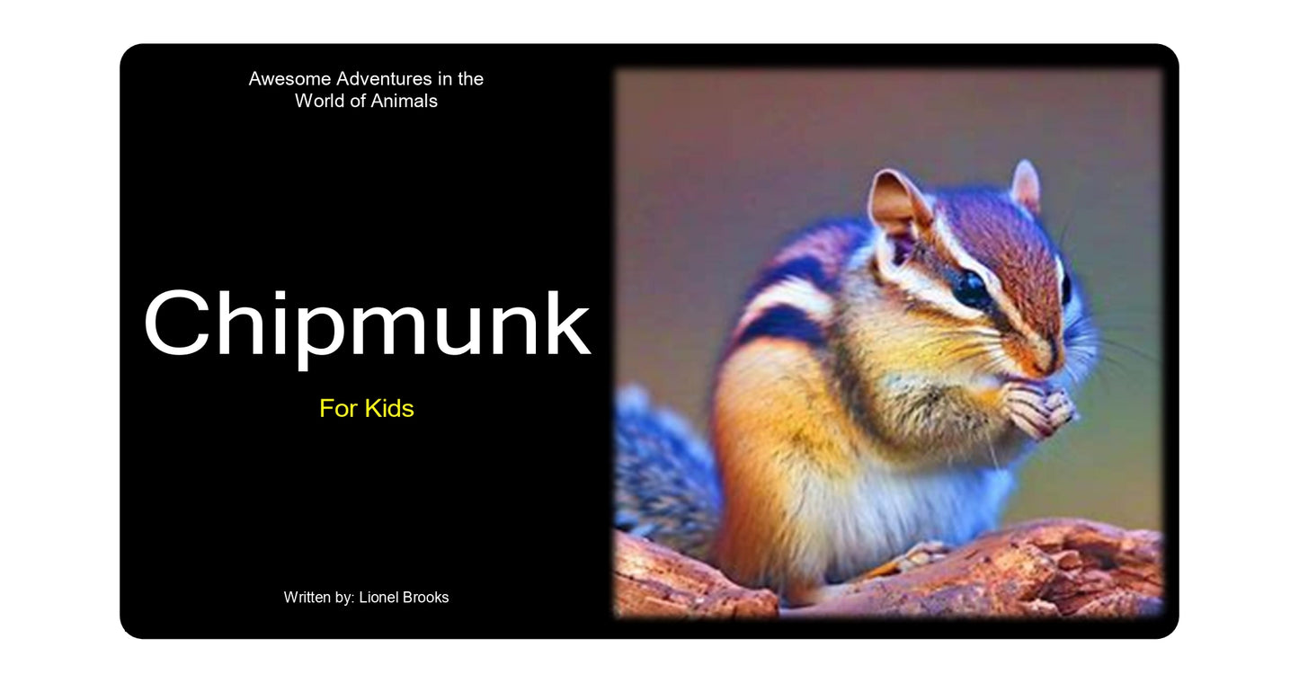 Awesome Adventures in the World of Animals Chipmunk