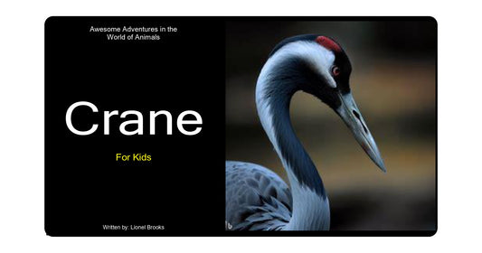 Awesome Adventures in the World of Animals Crane