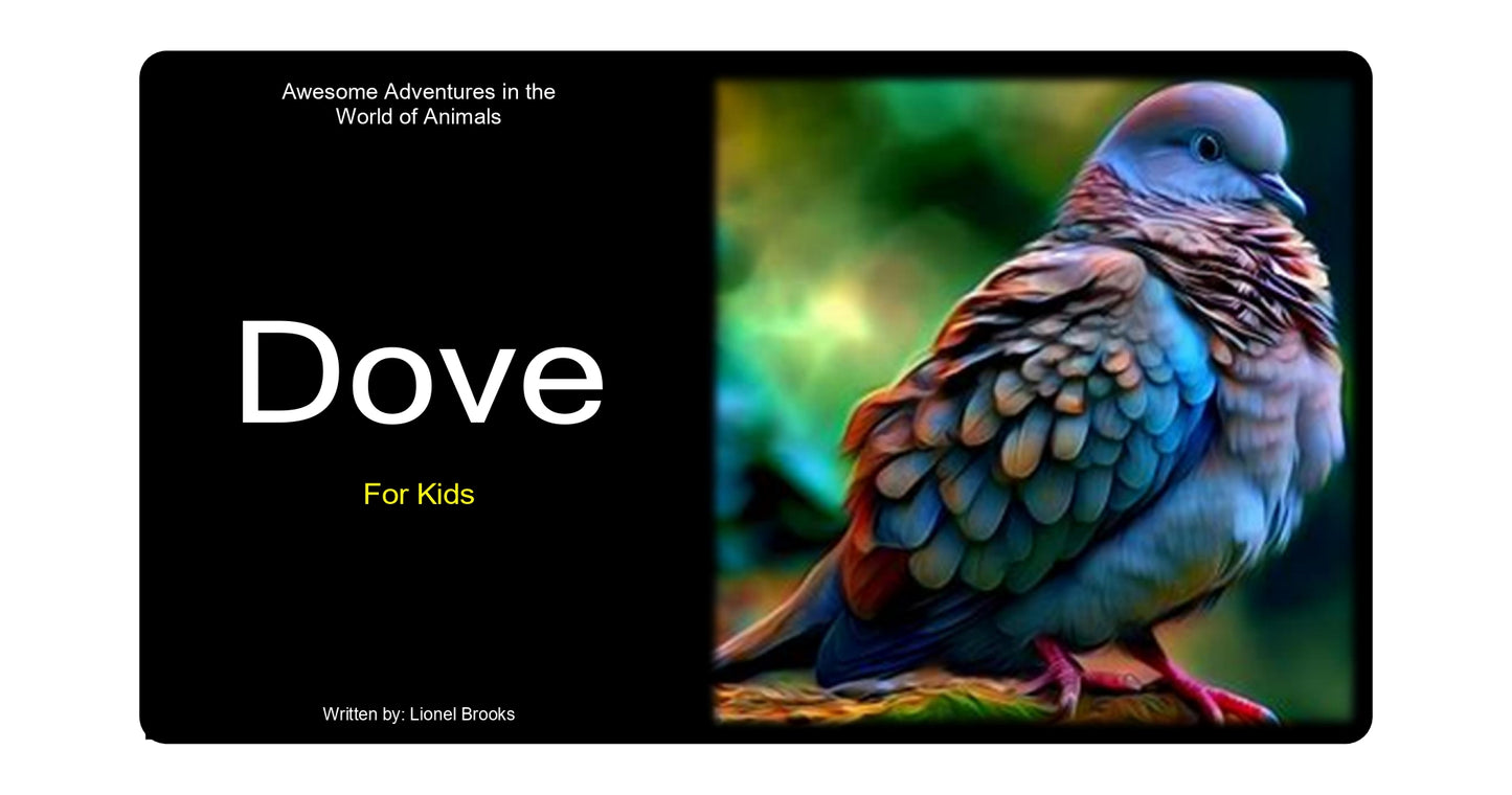 Awesome Adventures in the World of Animals Doves