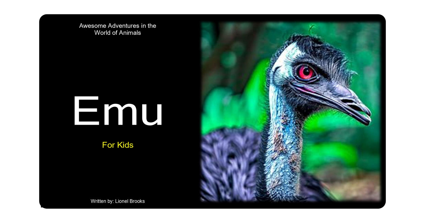 Awesome Adventures in the World of Animals Emu