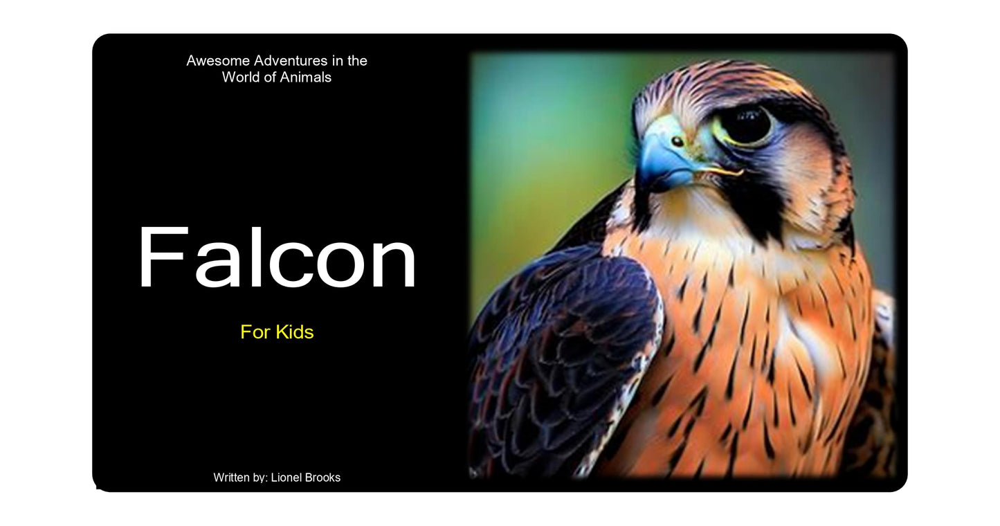 Awesome Adventures in the World of Animals Falcon