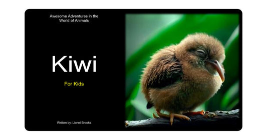 Awesome Adventures in the World of Animals Kiwi