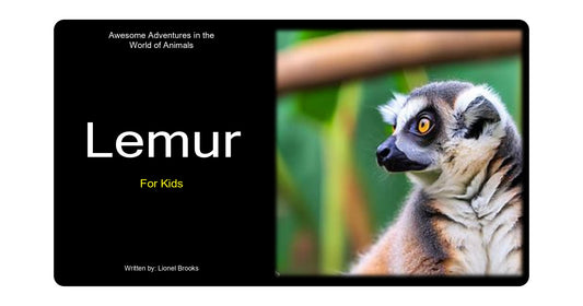 Awesome Adventures in the World of Animals Lemur