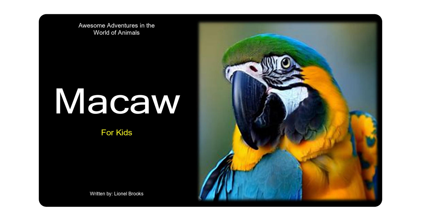 Awesome Adventures in the World of Animals Macaw