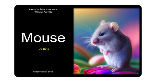 Awesome Adventures in the World of Animals Mouse