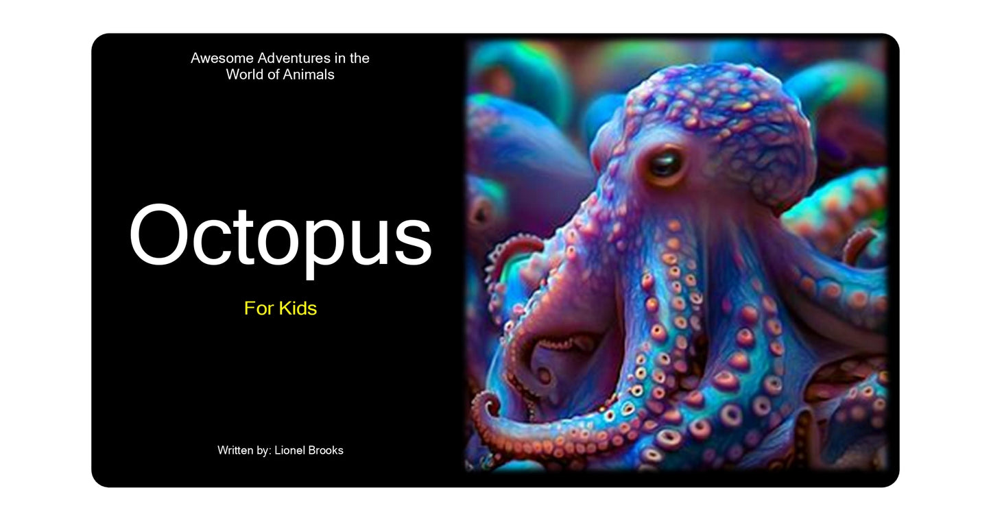 Awesome Adventures in the World of Animals Octopus