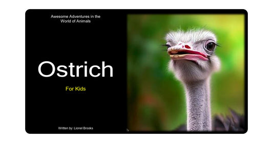 Awesome Adventures in the World of Animals Ostrish
