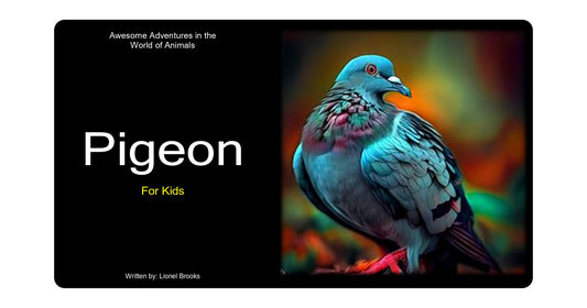 Awesome Adventures in the World of Animals Pigeon